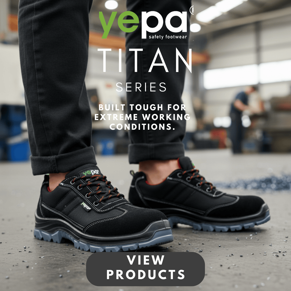 Yepa Titan industrial safety shoe banner
